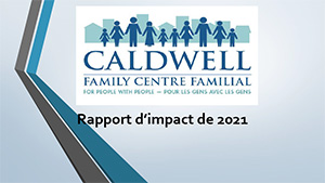 https://caldwellfamilycentre.ca/Rapport%20annuel%202021
