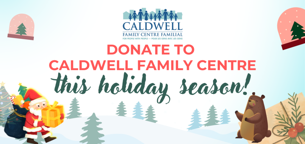 Donate to Caldwell Family Centre this holiday season